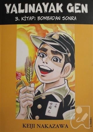 Yalınayak Gen - Bombadan Sonra (3. Kitap)