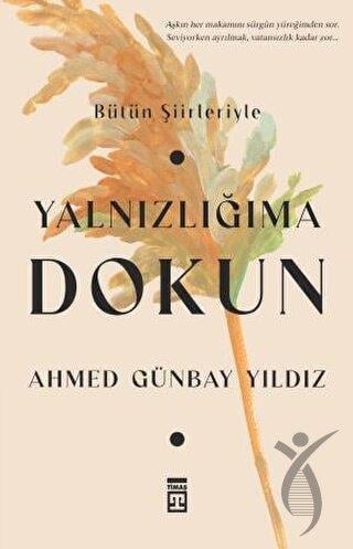 Yalnızlığıma Dokun