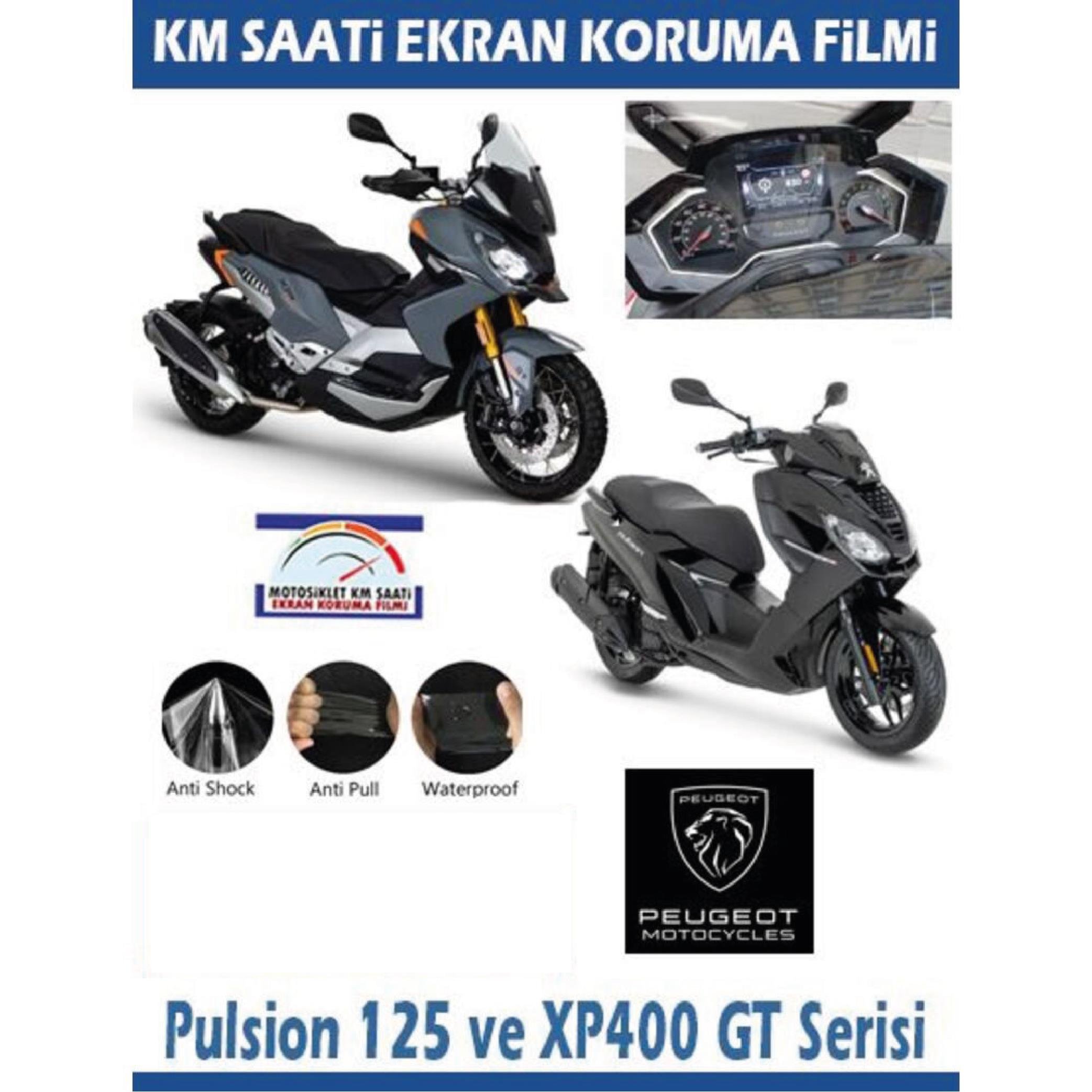 Ekran KorumasıPeugeot Pulsion 125 / XP400 GT Serisi Motosiklet Ekran Km Koruyucu