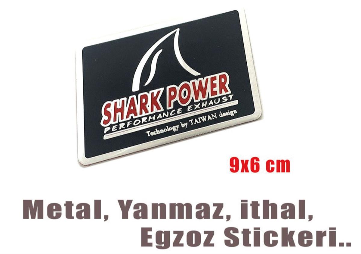 Shark Power Egzoz Stickeri Yanmaz Metal Sticker Etiket Model