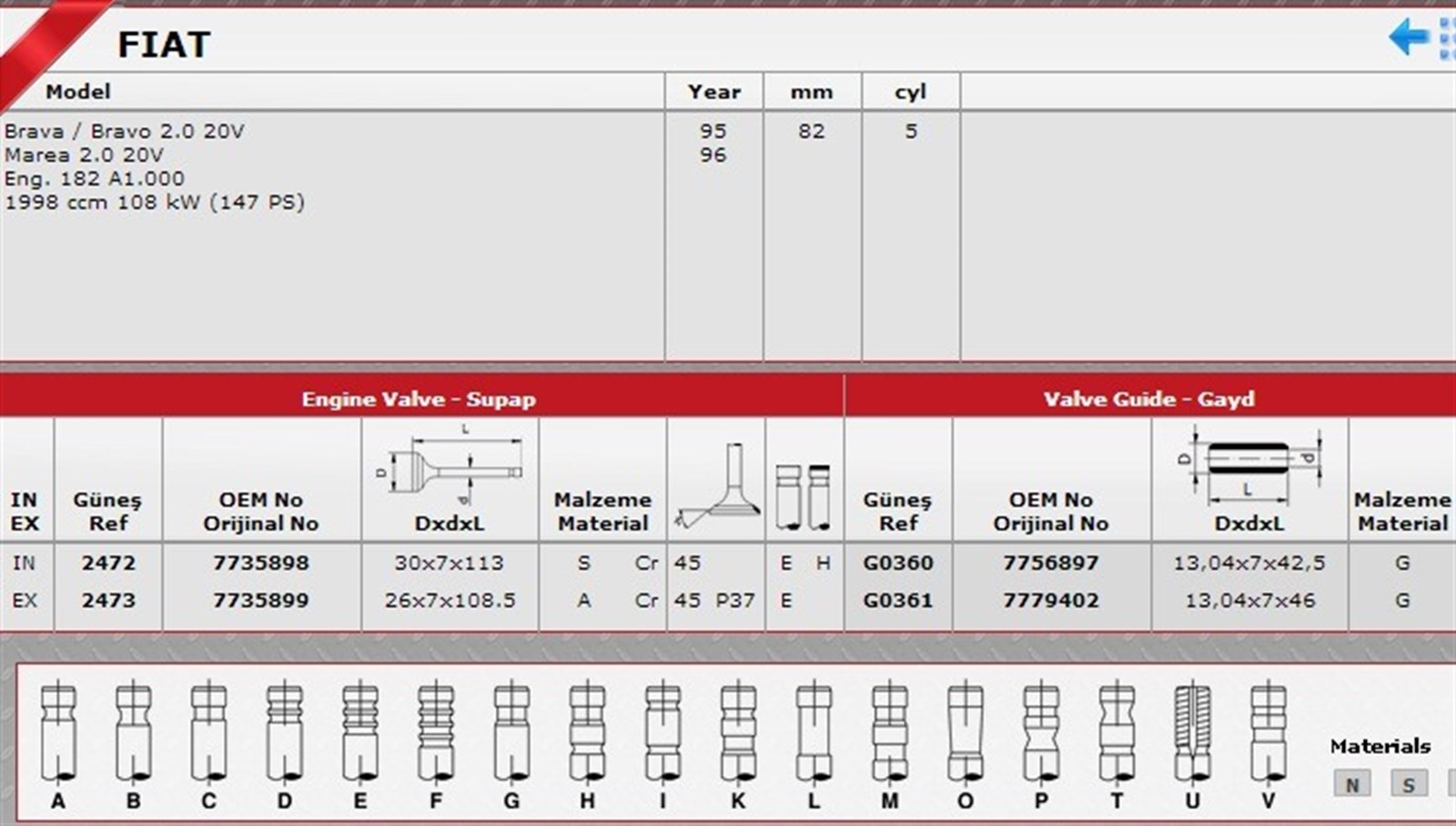 7735898WTK - (103E010188-9) EMME-EGZOS SUBAP TK. BRAVO MAREA 2.0 20V ( 185 A8.000 ) 7735898-9 / WAX