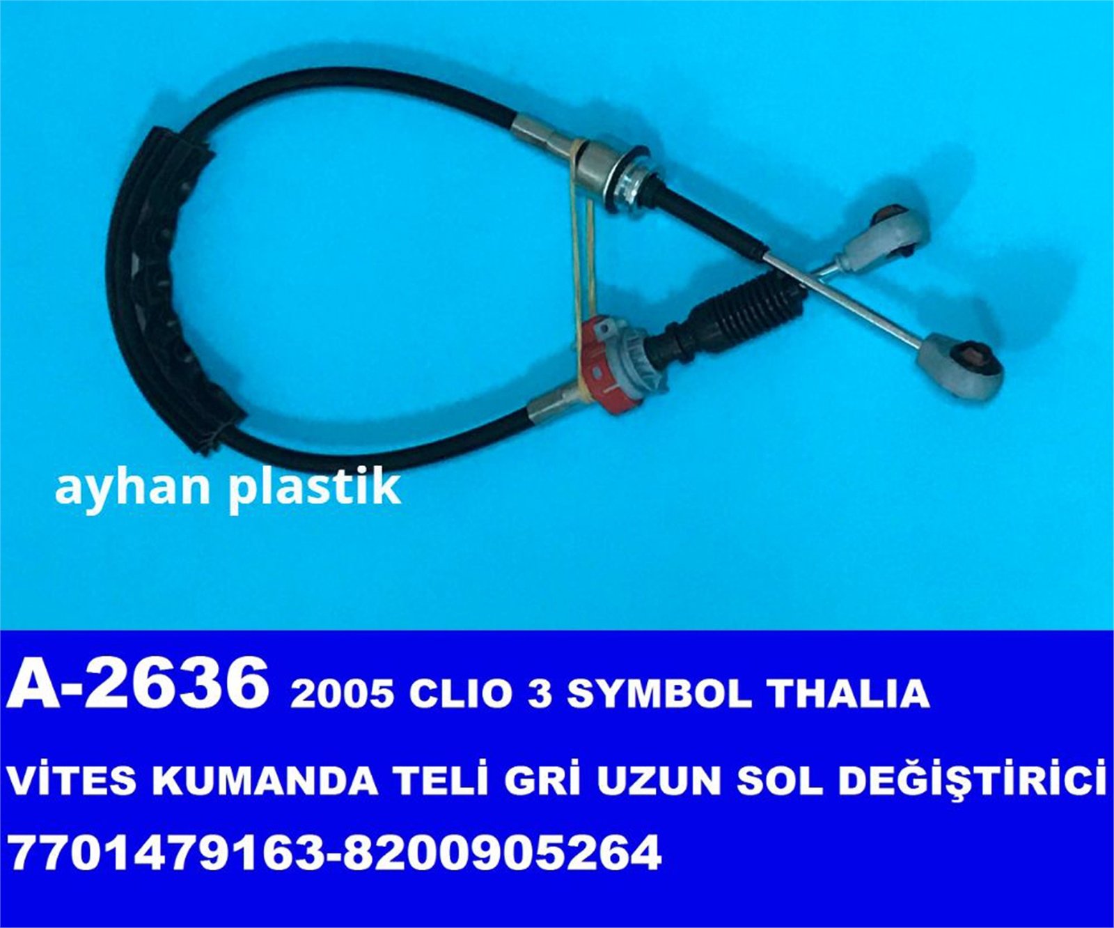 A-2636 - TEL,VITES KUMANDA DEGISTIRICI SOL (UZUN)(GRI) CLIO III SYMBOL THALIA 2005 (7701479163-8200905264) / AYHAN
