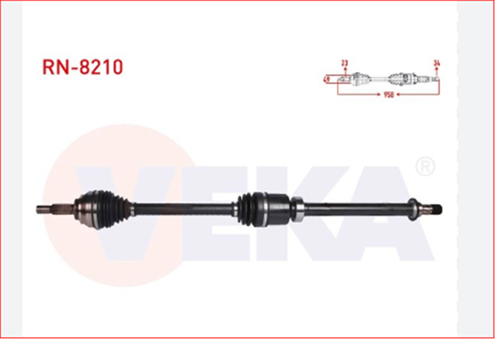 VEKA-RN8210 - KOMPLE AKS SAG ON CLIO IV 1.5 DCI A-T UZUNLUK 958 mm 2012--VEKA-RENAULT / VEKA