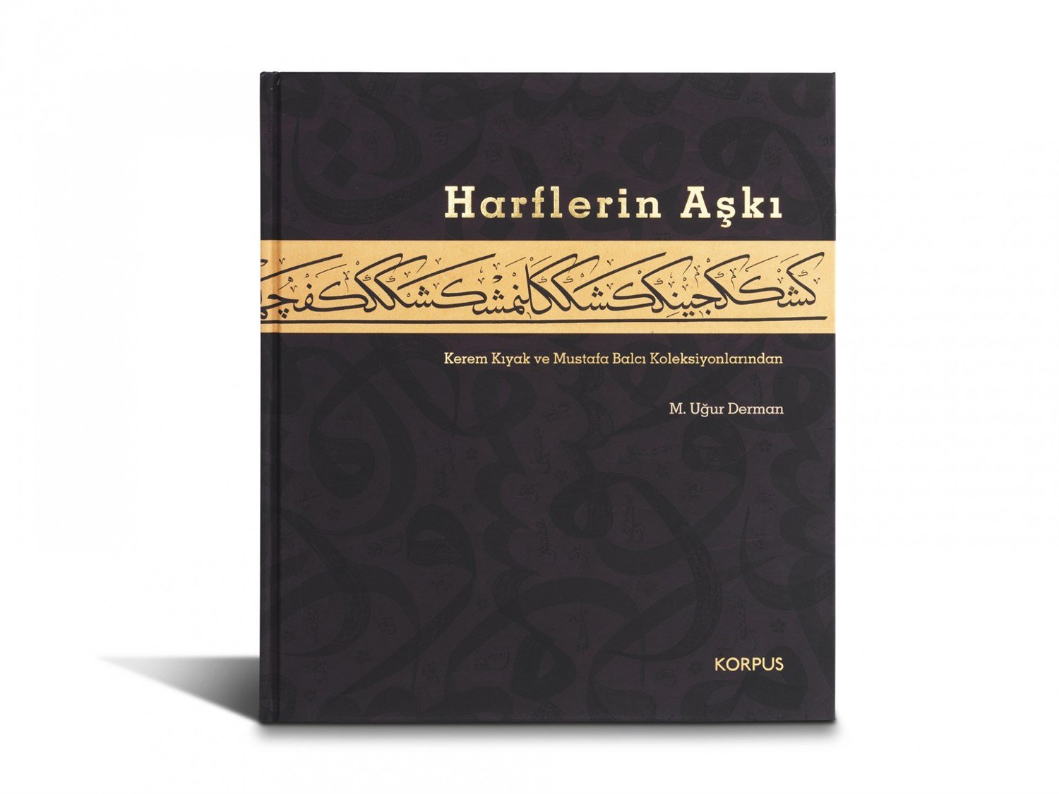 Harflerin Aşkı - M. Uğur Derman