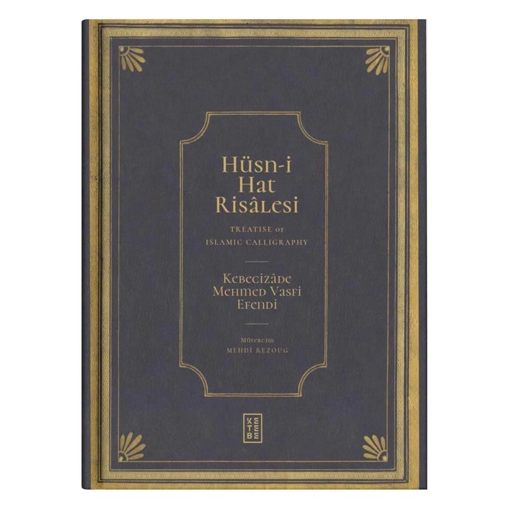 Hüsn-i Hat Risâlesi Kebecizade Mehmed Vasfi Efendi