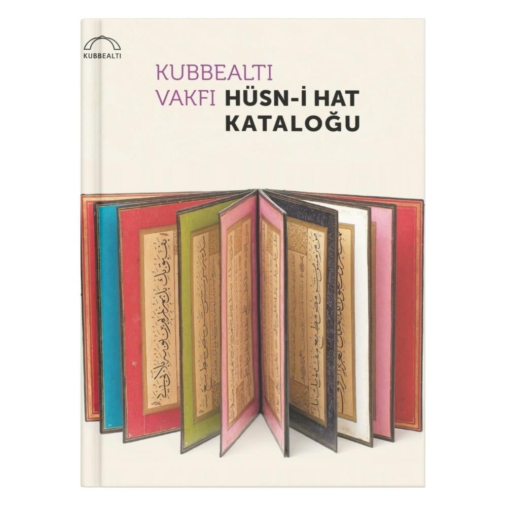 Kubbealti Vakfı Hüsni Hat Kataloğu