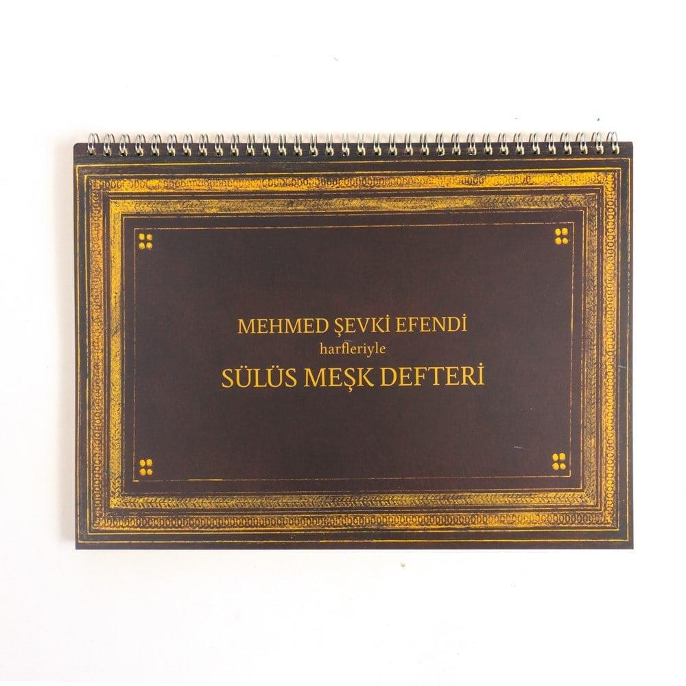 M. Şevki Efendi Sülüs Harfleri Meşk Defteri