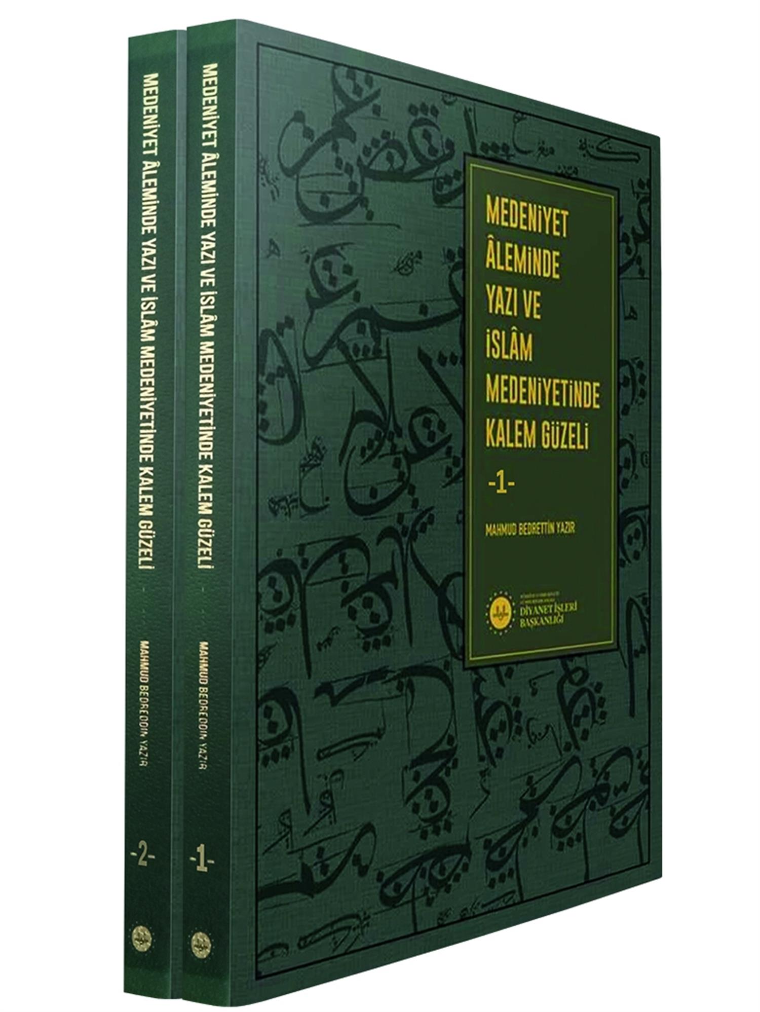 MEDENİYET ALEMİNDE YAZI VE İSLAM MEDENİYETİNDE KALEM GÜZELİ - 1