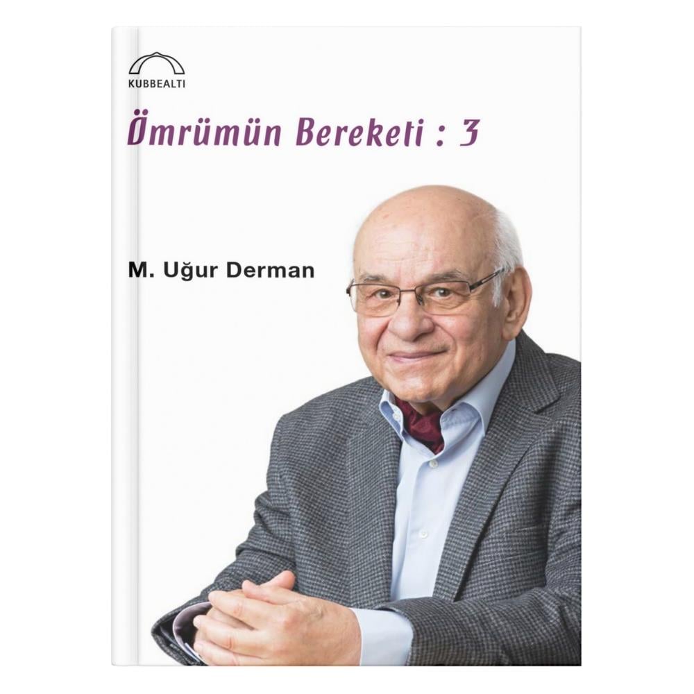 Ömrümün Bereketi 3- M. Uğur Derman