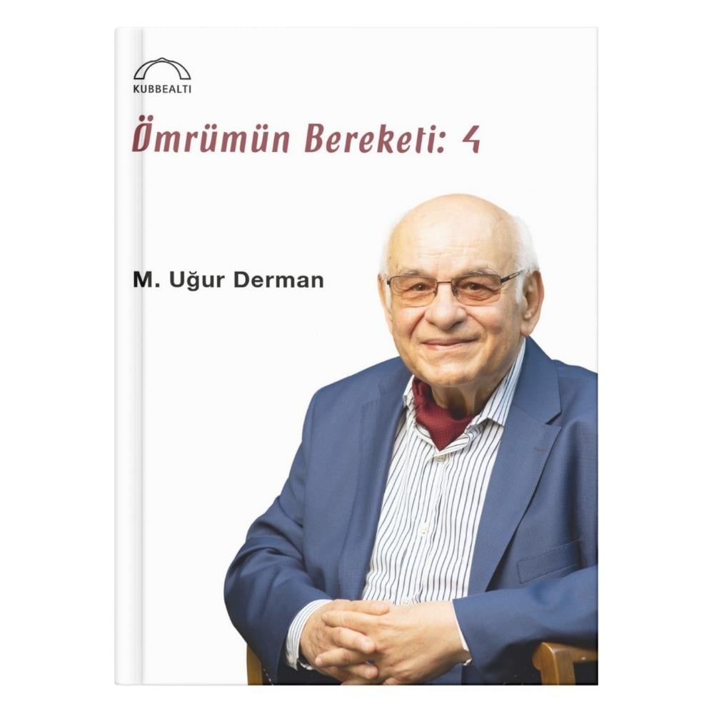 Ömrümün Bereketi 4- M. Uğur Derman