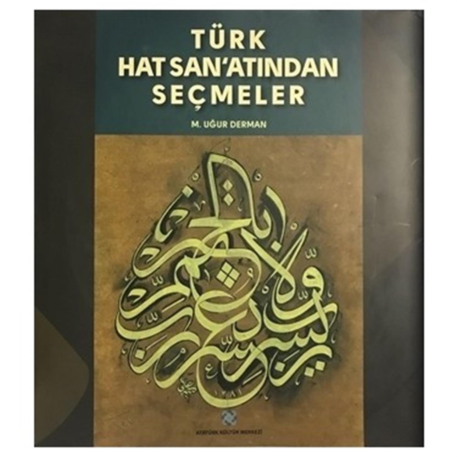 Türk Hat Sanatından Seçmeler - M.Uğur Derman