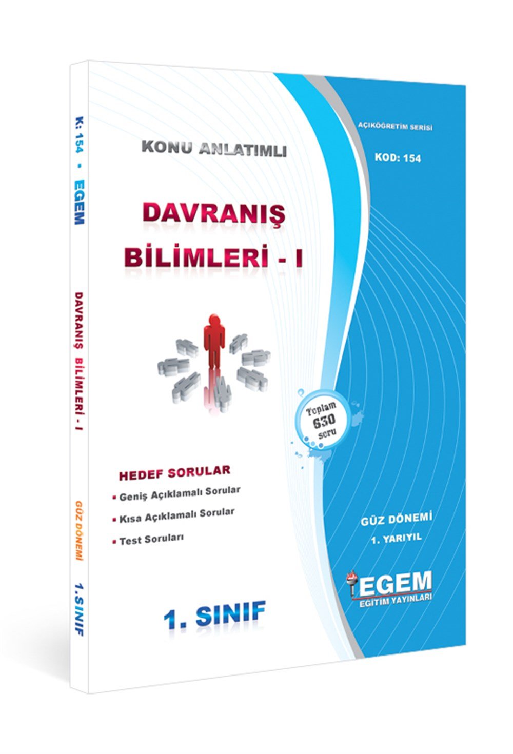 DAVRANIŞ BİLİMLERİ-I KONU ANLATIMLI SORU BANKASI-GÜZ DÖNEMİ (1.Yarıyıl)