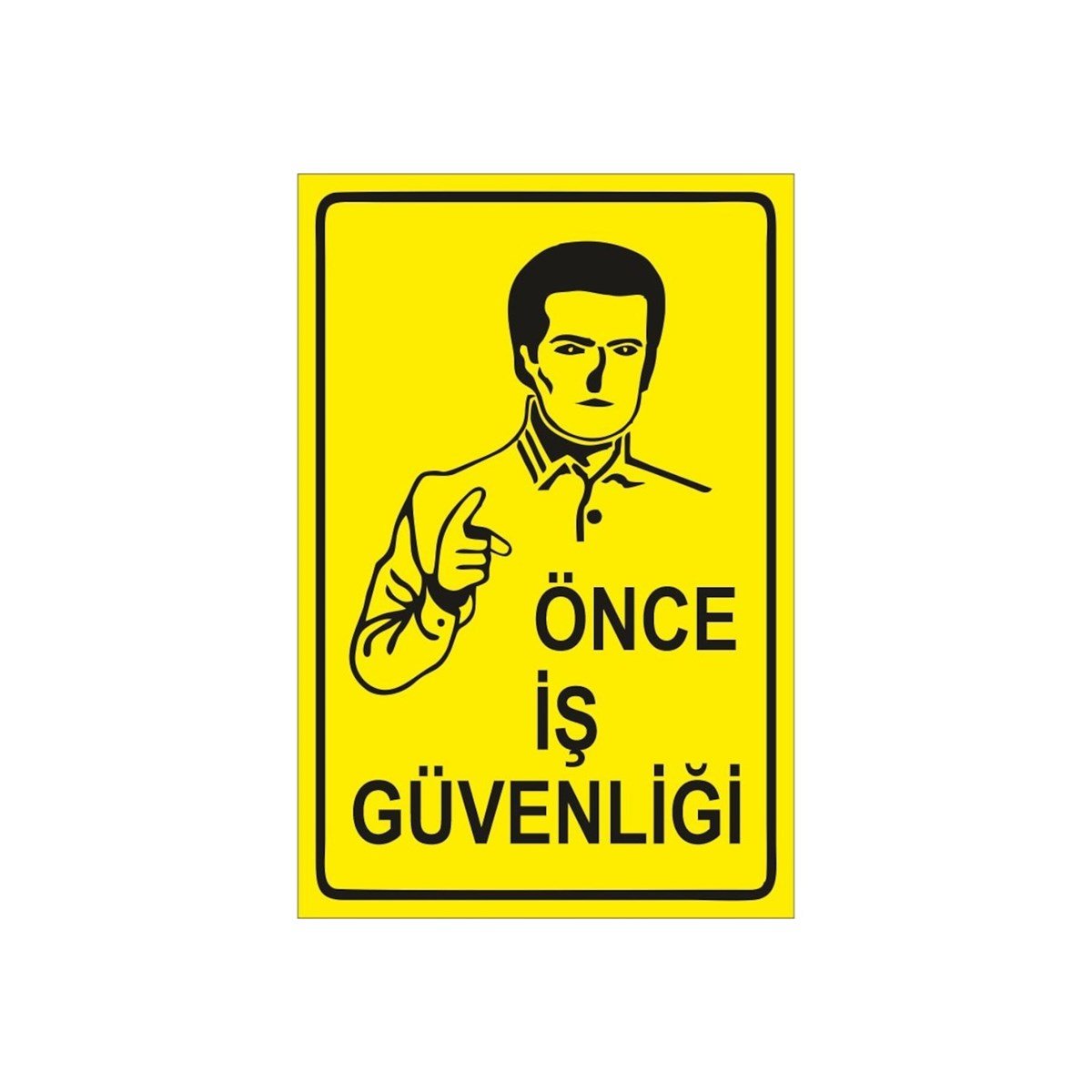 Nalburun Önce İş Güvenliği İnşaat Uyarı İş Güvenliği Levhası 25 Cm X 35 Cm 1 Adet