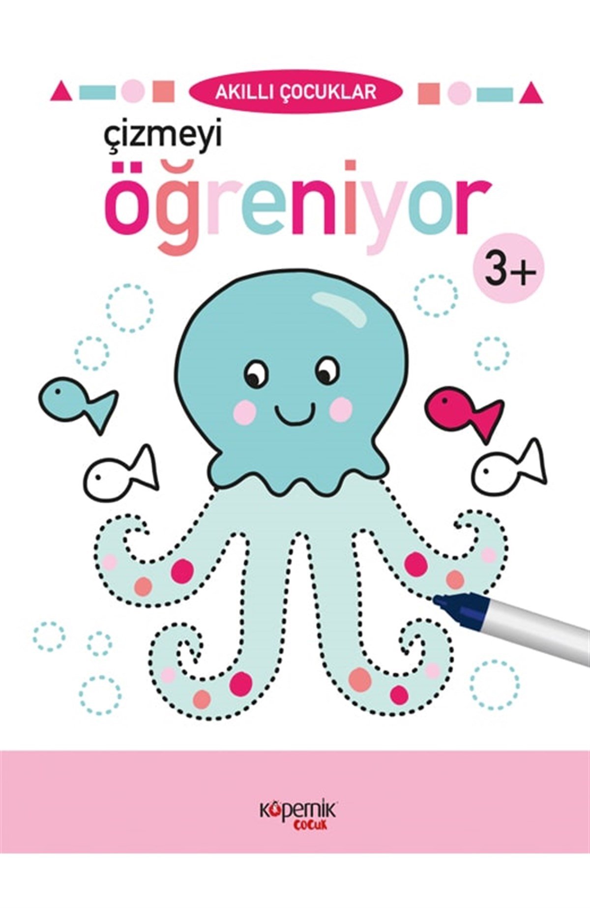 Akıllı Çocuklar Çizmeyi Öğreniyor 3+ Yaş