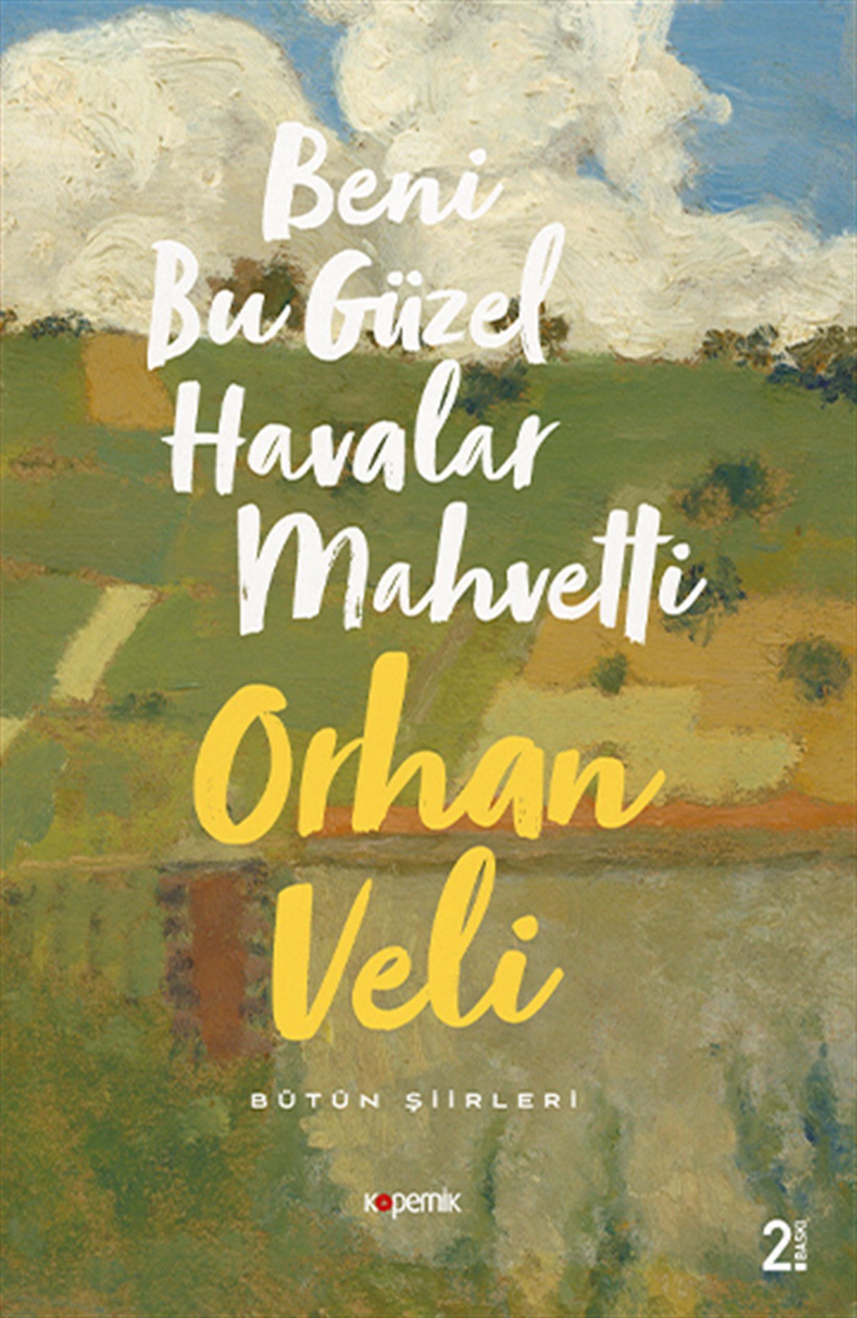 Beni Bu Güzel Havalar Mahvetti