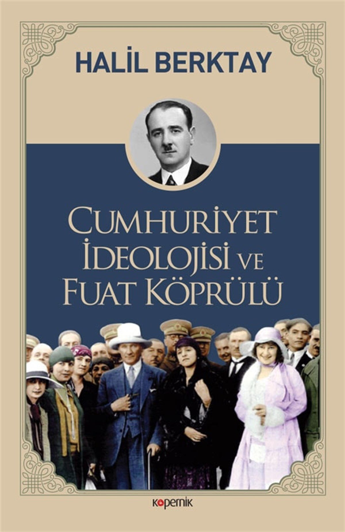 Cumhuriyet İdeolojisi ve Fuat Köprülü