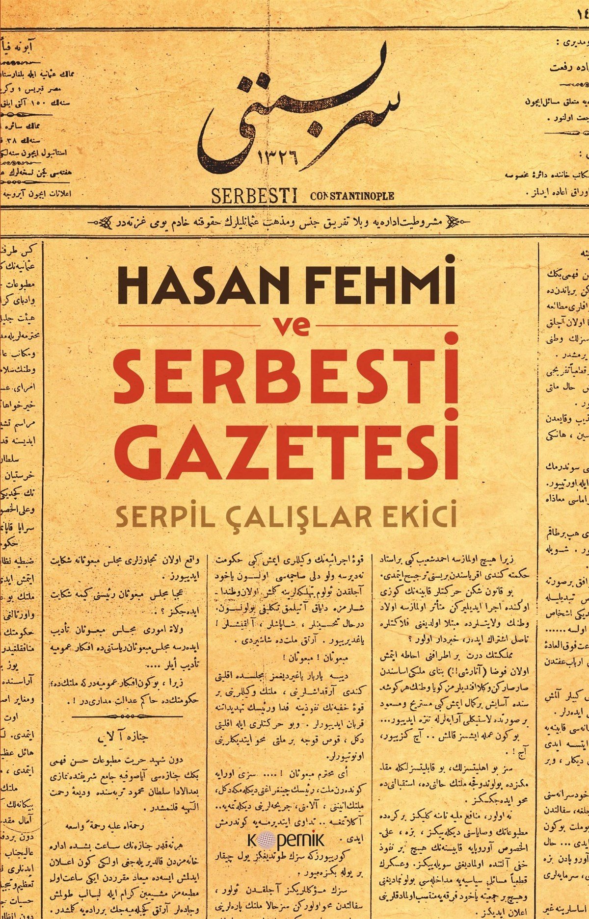 Hasan Fehmi ve Serbesti Gazetesi 