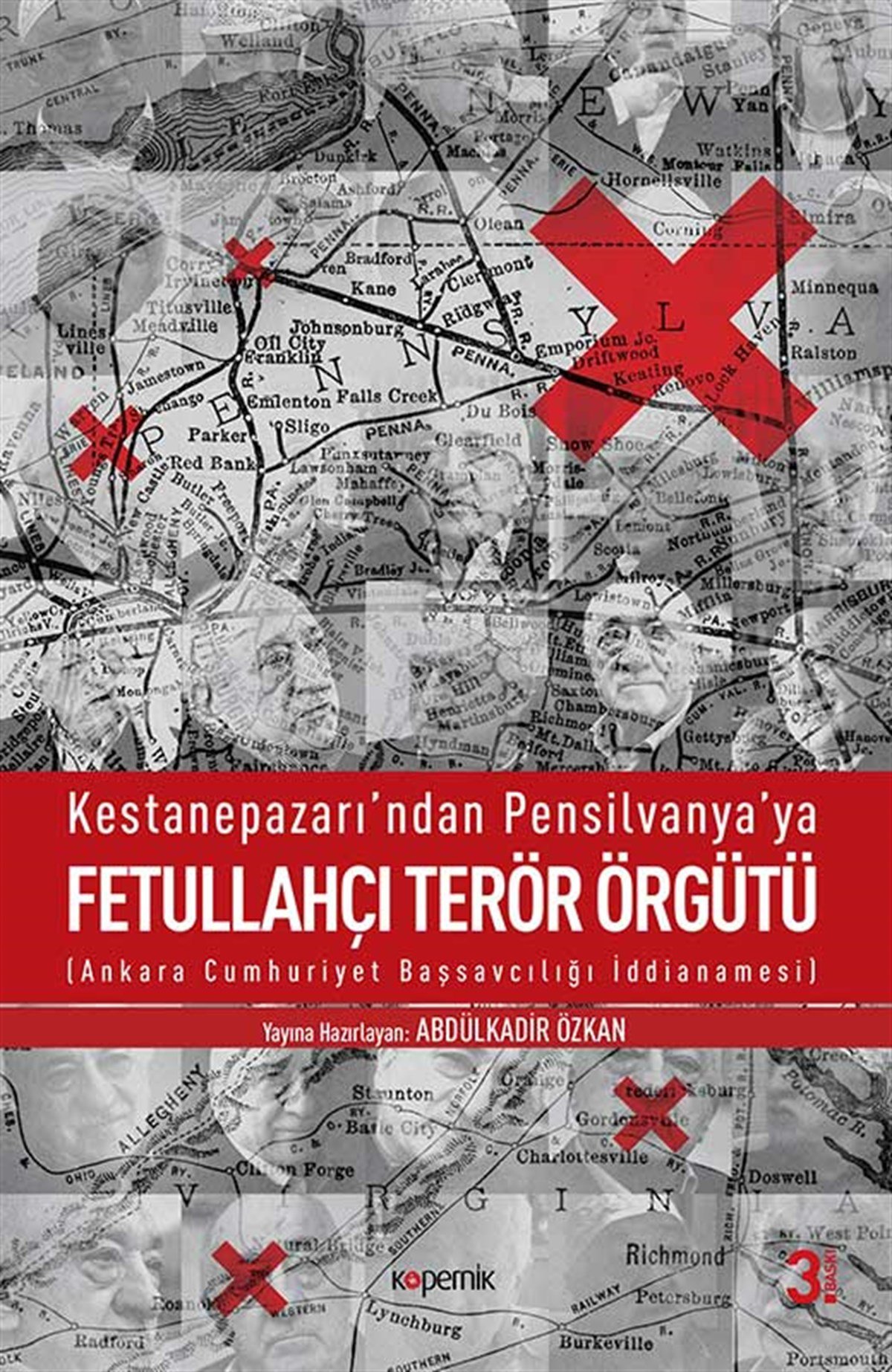 Kestanepazarı'ndan Pensilvanya'ya Fetullahçı Terör Örgütü