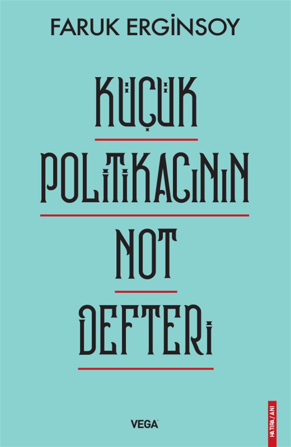 Küçük Politikacının Not Defteri