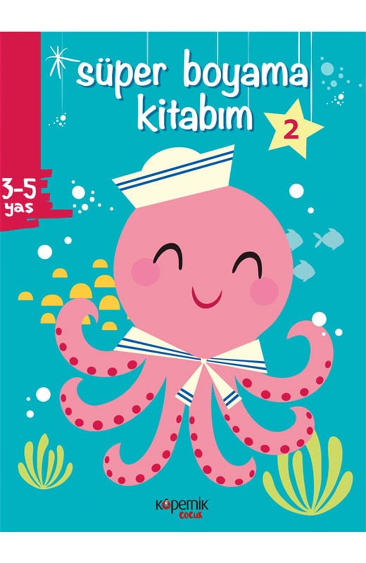 Süper Boyama Kitabım 3-5 Yaş ve Ahtapot ve 2