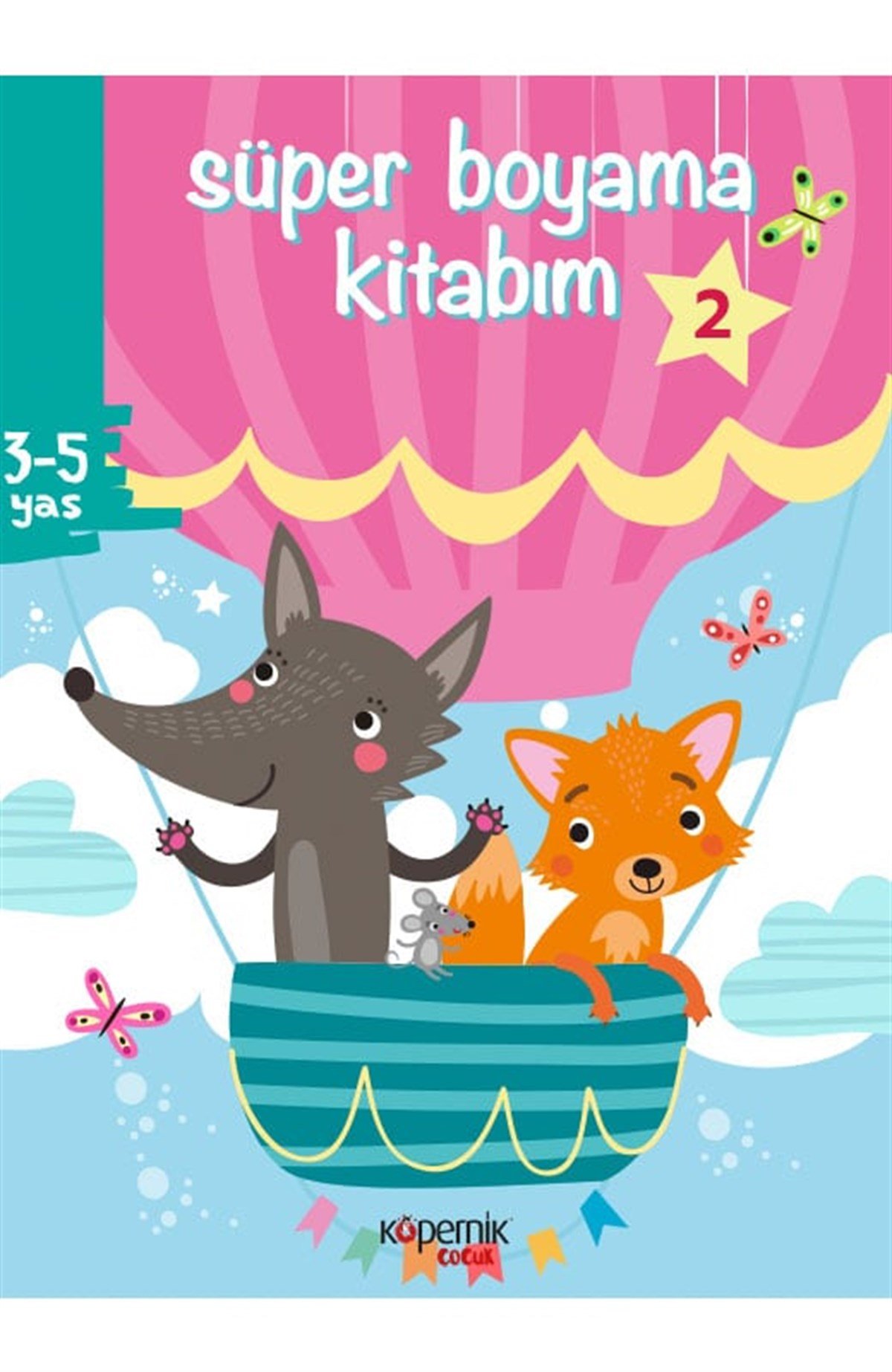 Süper Boyama Kitabım 3-5 Yaş ve Balonlar ve 2