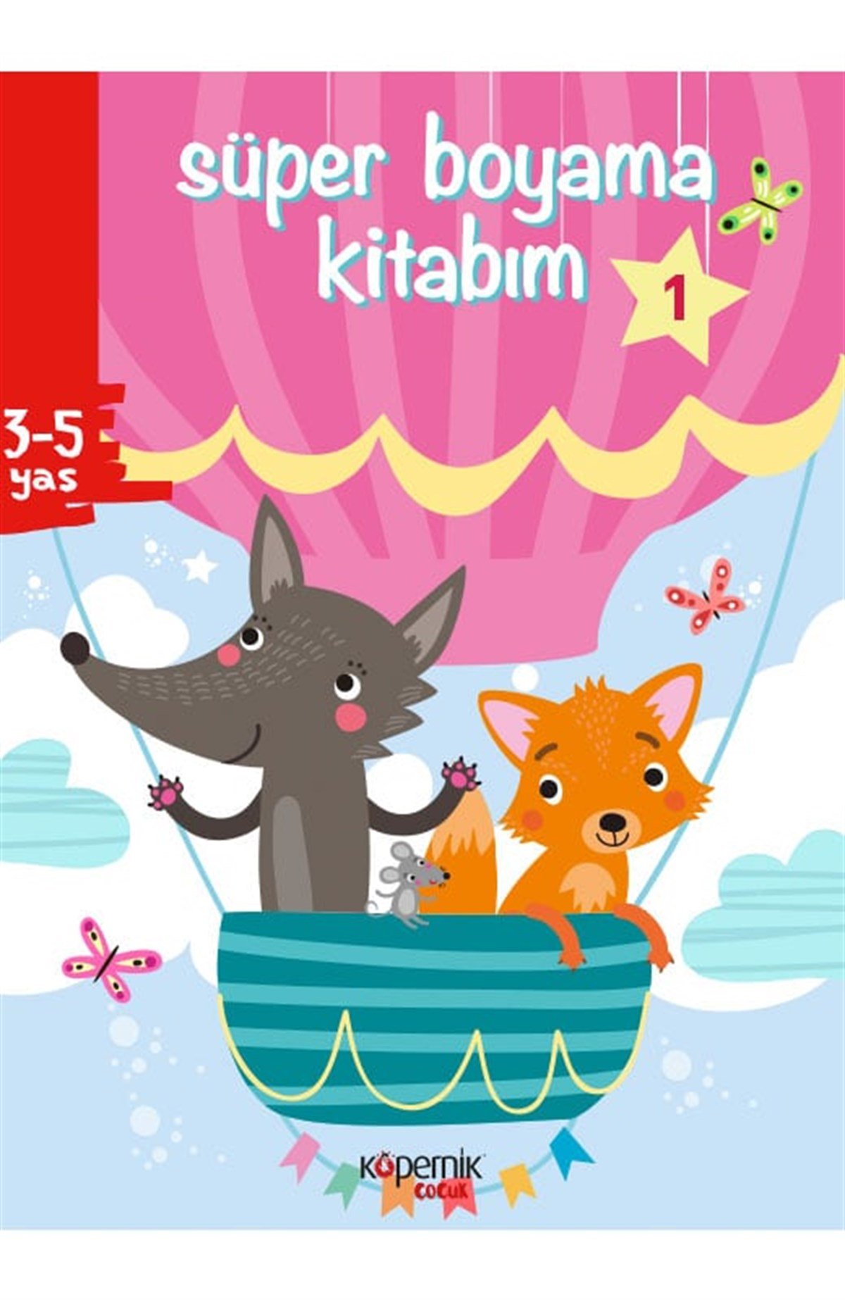 Süper Boyama Kitabım 3-5 Yaş ve Balonlar ve 1