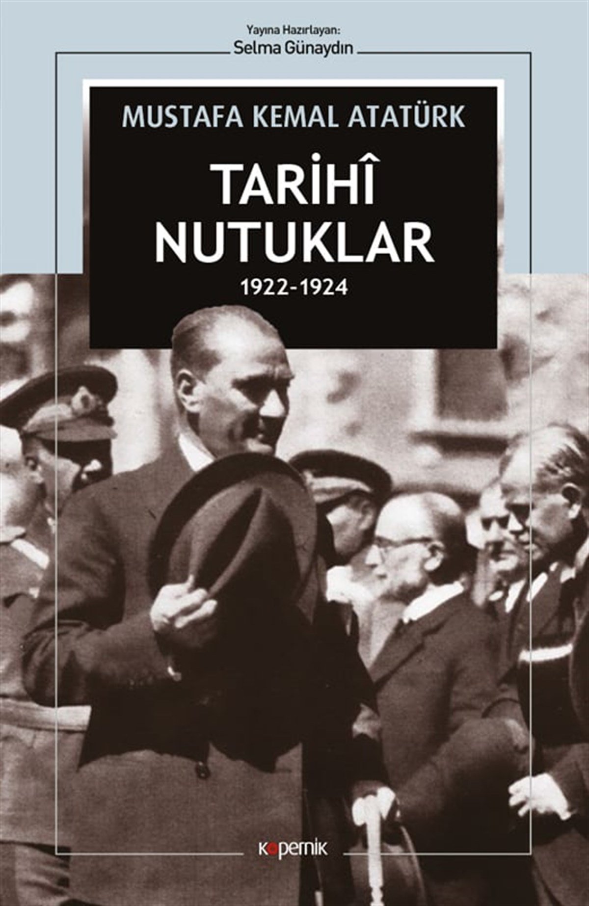 Tarihi Nutuklar 1922 ve 1924