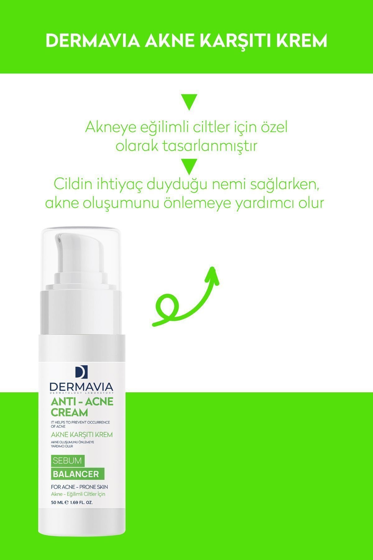 DERMAVIALEKE BAKIMIDermavia Akne Karşıtı Krem 50 ml