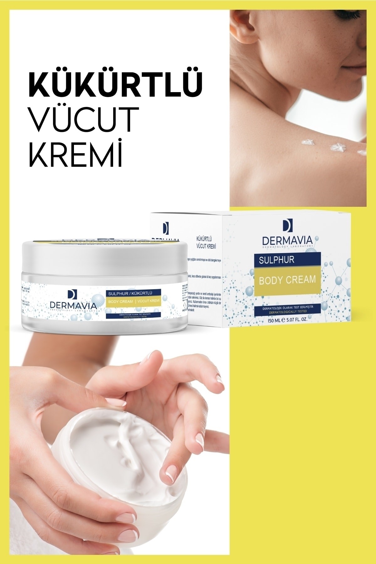 DERMAVIANEMLENDİRİCİLERDermavia Kükürtlü Vücut Kremi 150 ml