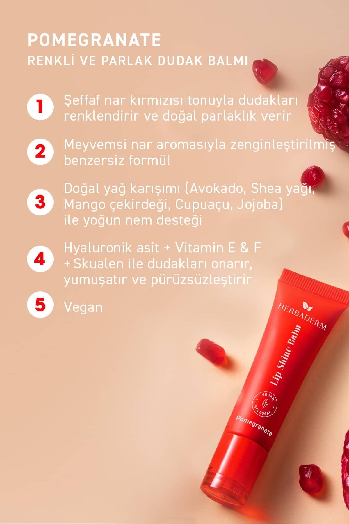 HerbadermDUDAK BAKIM ÜRÜNLERİHerbaderm Parlak Dudak Balmı Nar Aromalı 10 ml (Charm Hediyeli)