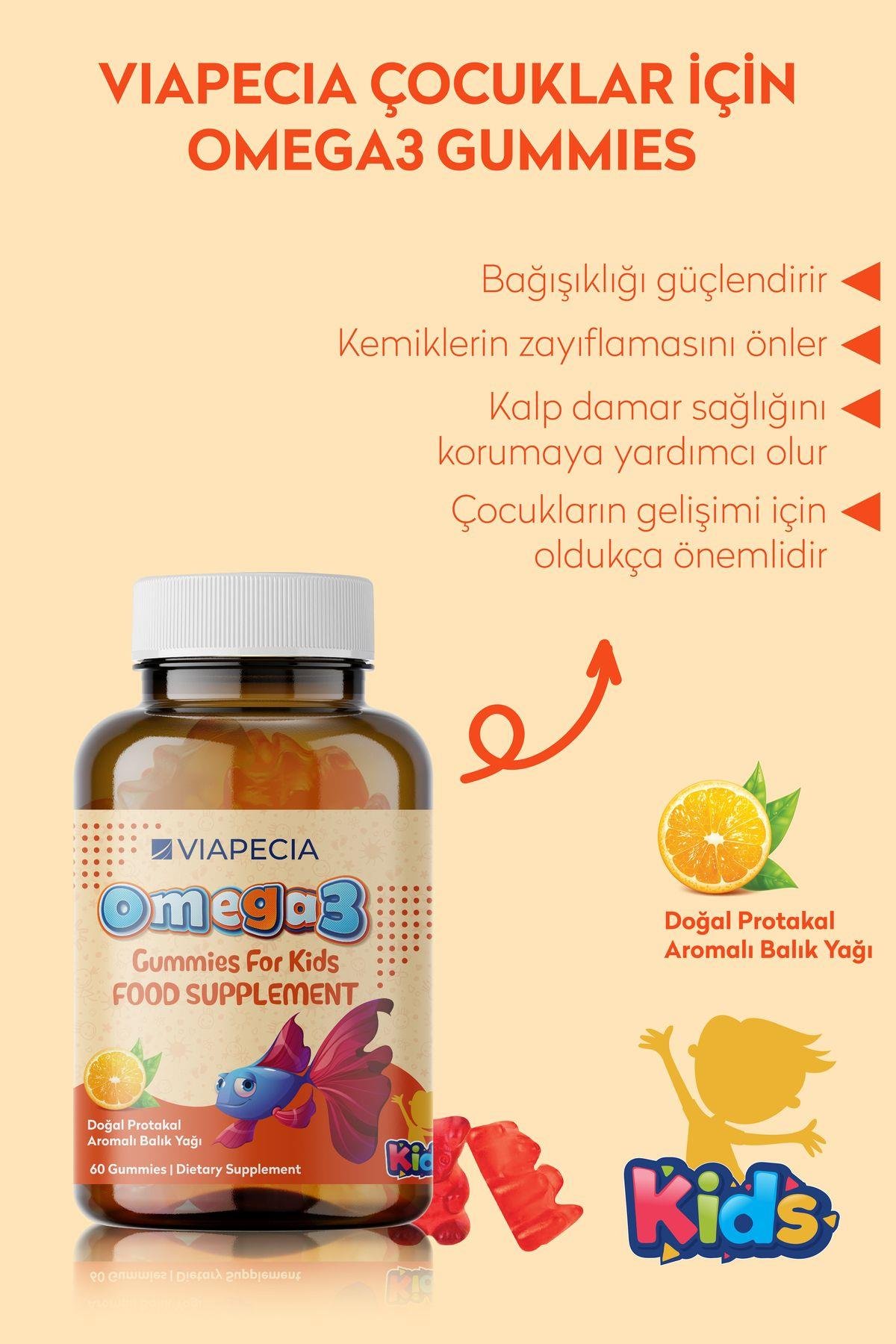 VİAPECİAÇOCUKLAR İÇİN BESİN TAKVİYELERİViapecia Omega 3 Kids 60 Gummies