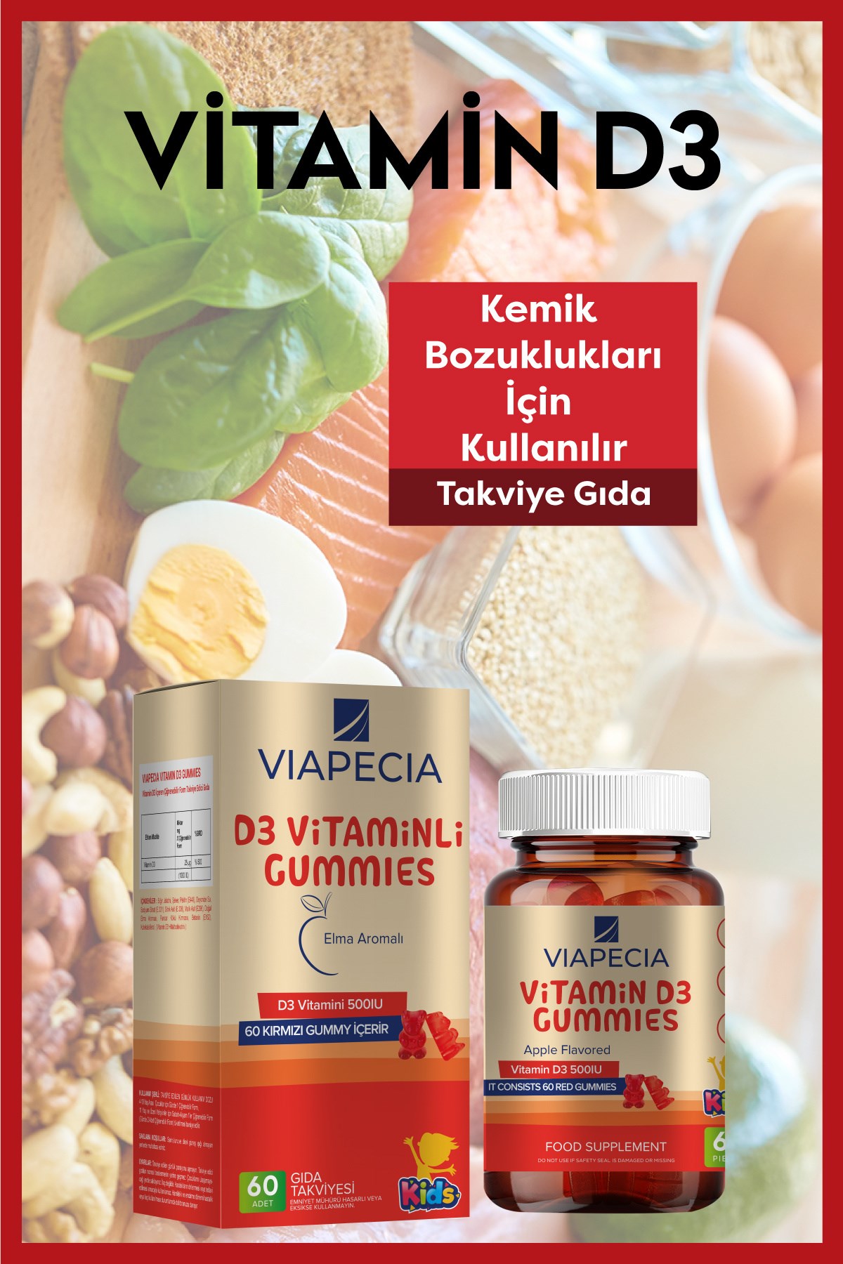 VİAPECİAVİTAMİN-MİNERALLERViapecia Kids D3 Vitaminli Gummies Elma Aromalı 60 Adet