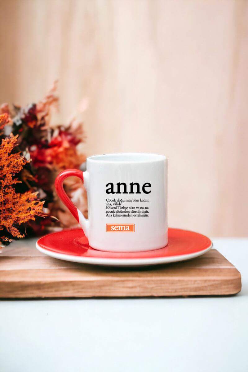 Anlamlı Anneler Günü Hediyesi Anne Kelime Anlamı Renkli Türk Kahvesi Fincanı