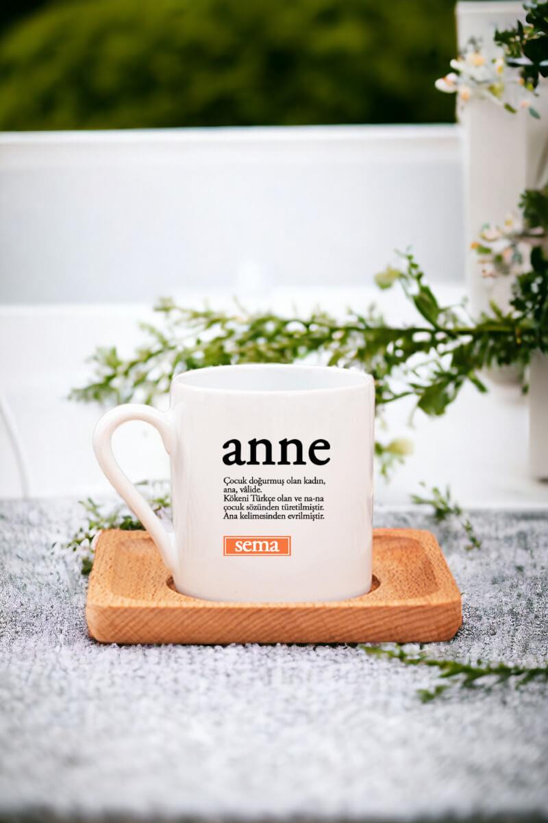 Anne Kelime Anlamı Ahşap Altlıklı Türk Kahvesi Fincanı