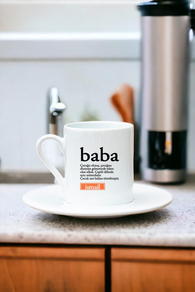 Babaya Anlamlı Hediye Baba Kelime Anlamı Beyaz Türk Kahvesi Fincanı