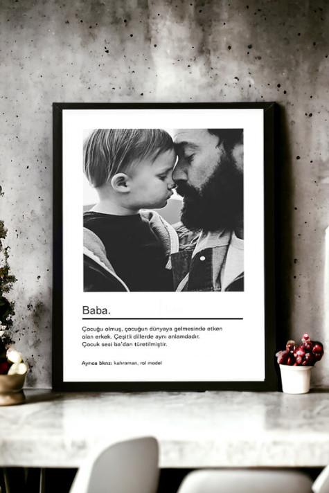 Babaya Hediye Siyah Beyaz Tasarım Kelime Anlamlı Hediyelik Çerçeve