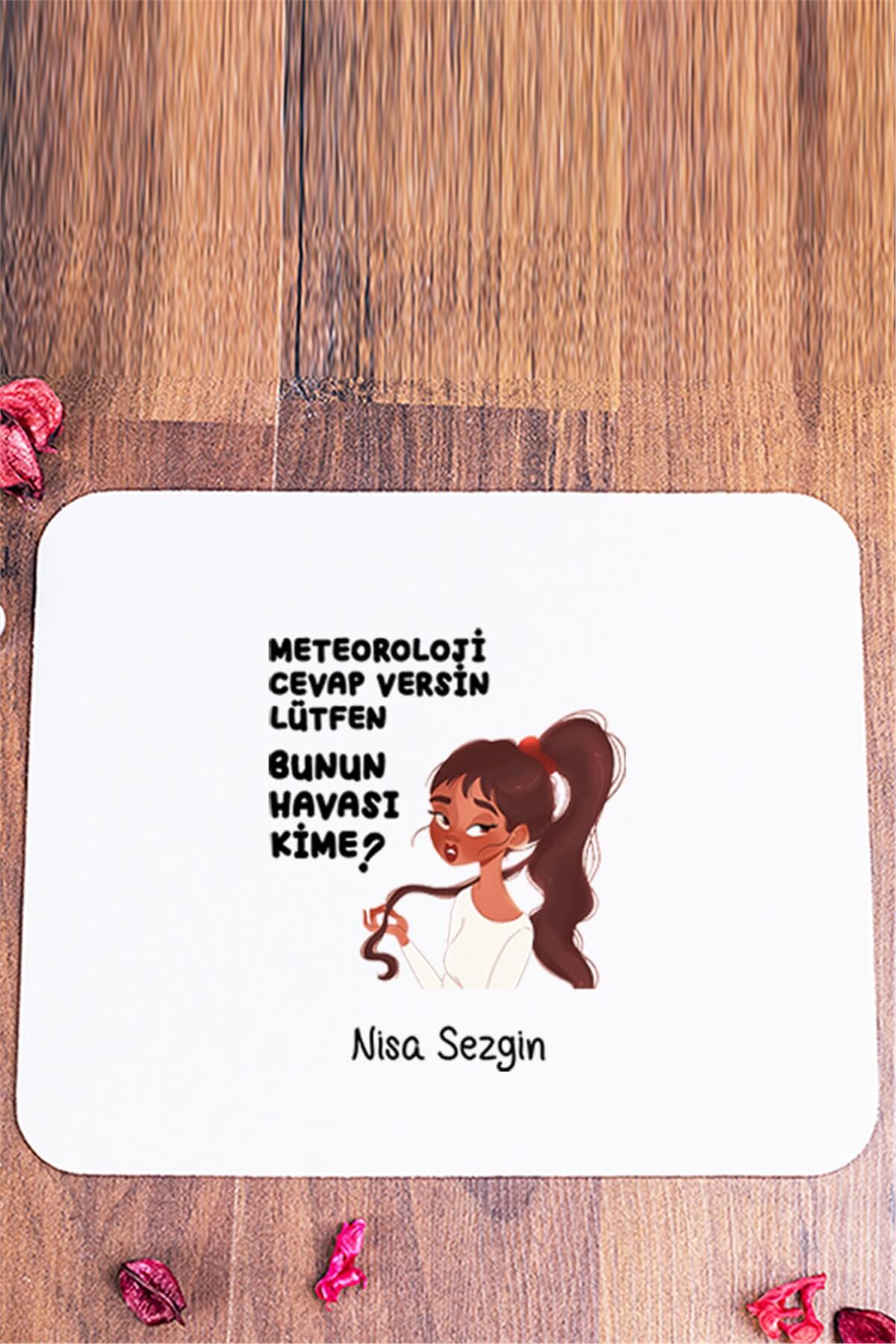 Bunun Havası Kime Mouse Pad