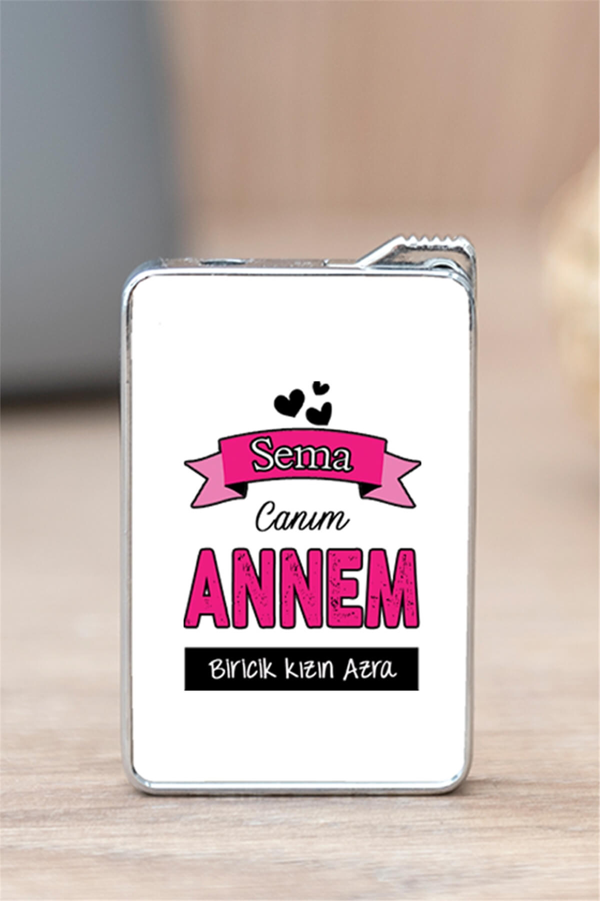 Canım Annem Çakmak