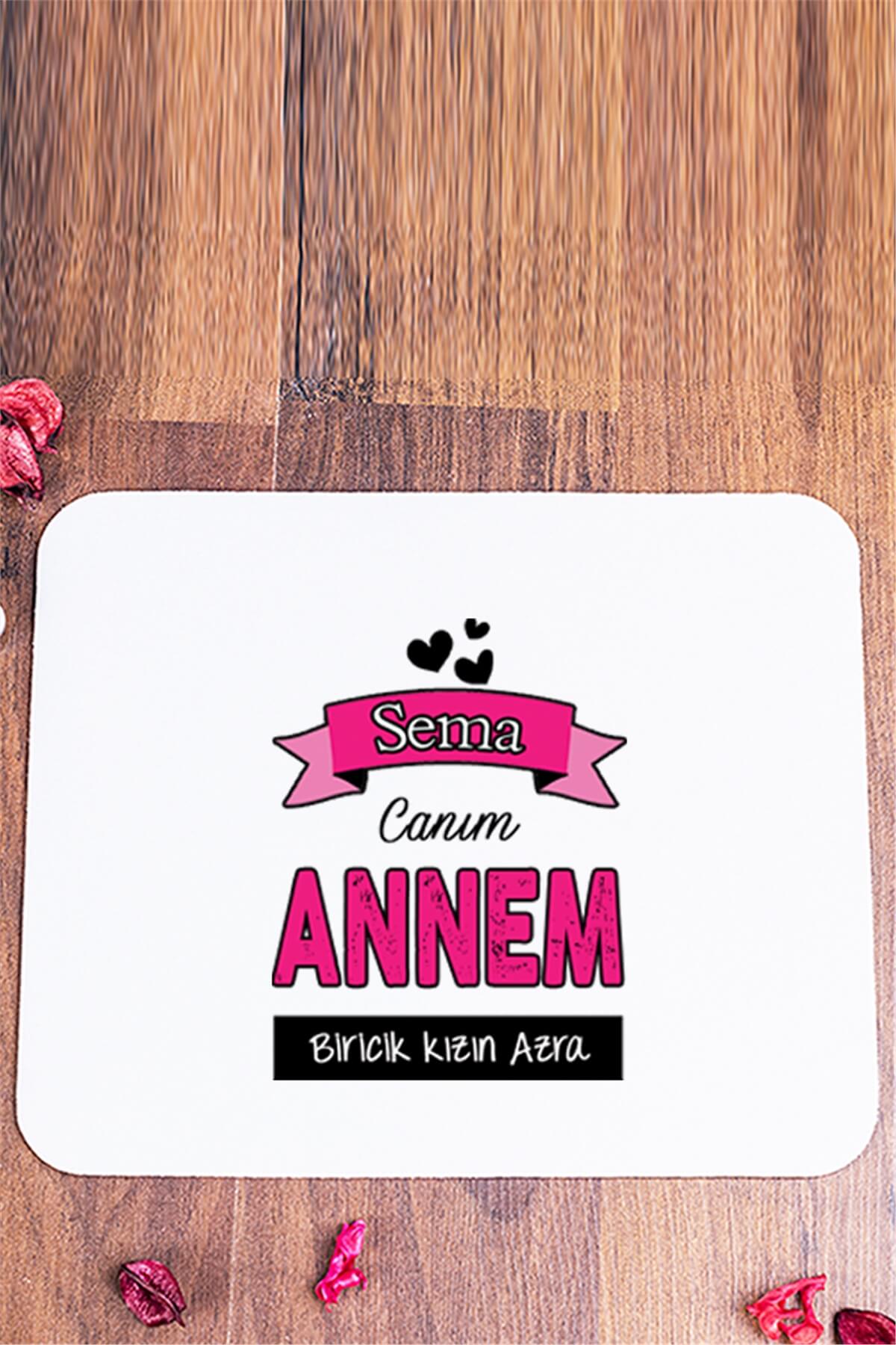 Canım Annem Mouse Pad