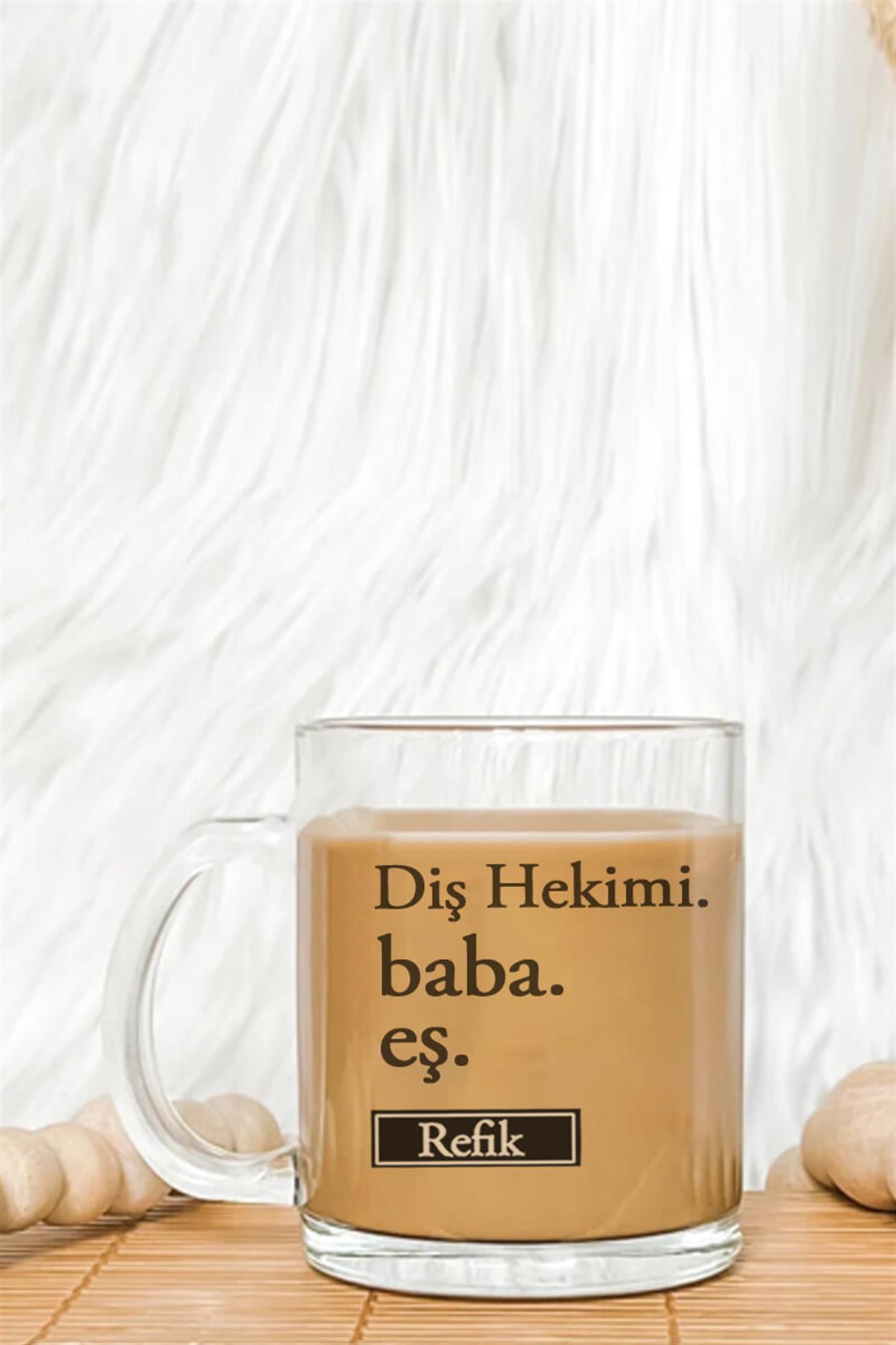 Diş Hekimi Babaya Hediye Cam Kahve Kupası