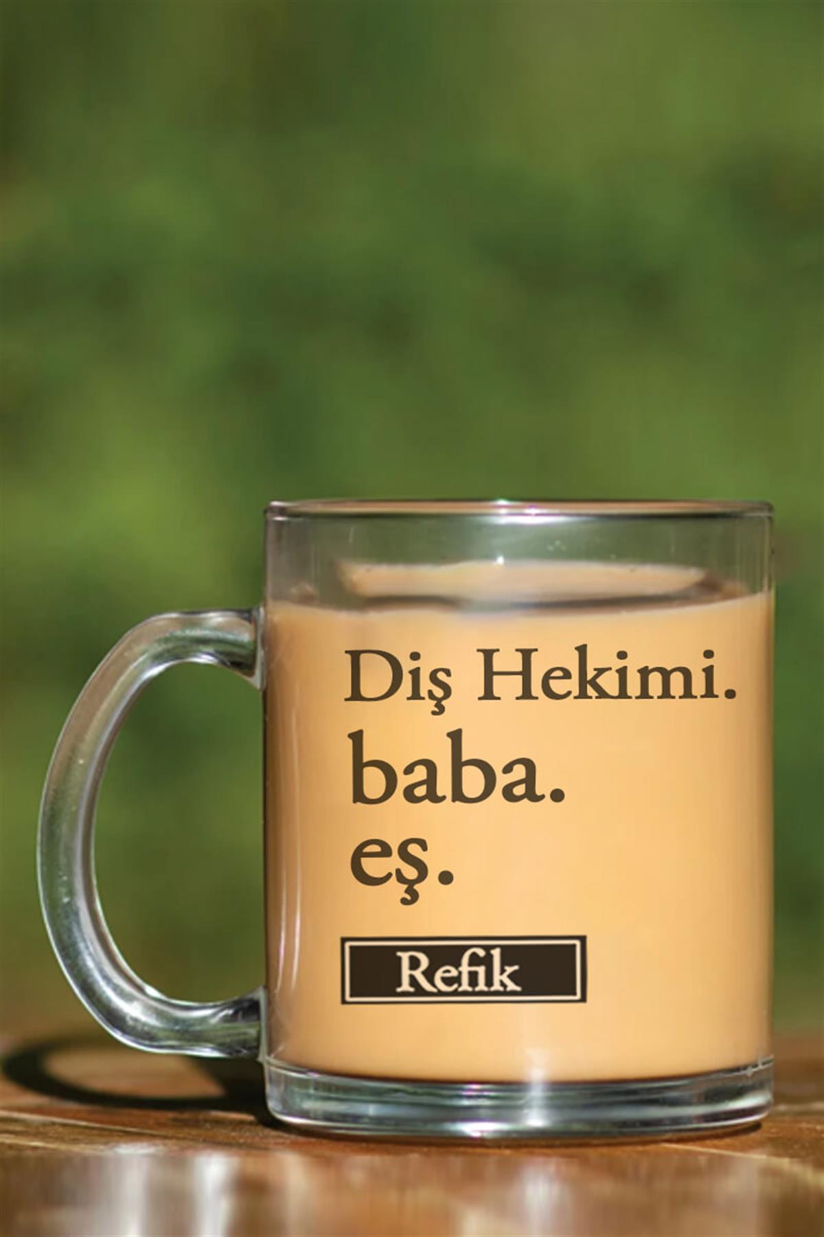 Diş Hekimi Babaya Hediye Cam Kahve Kupası