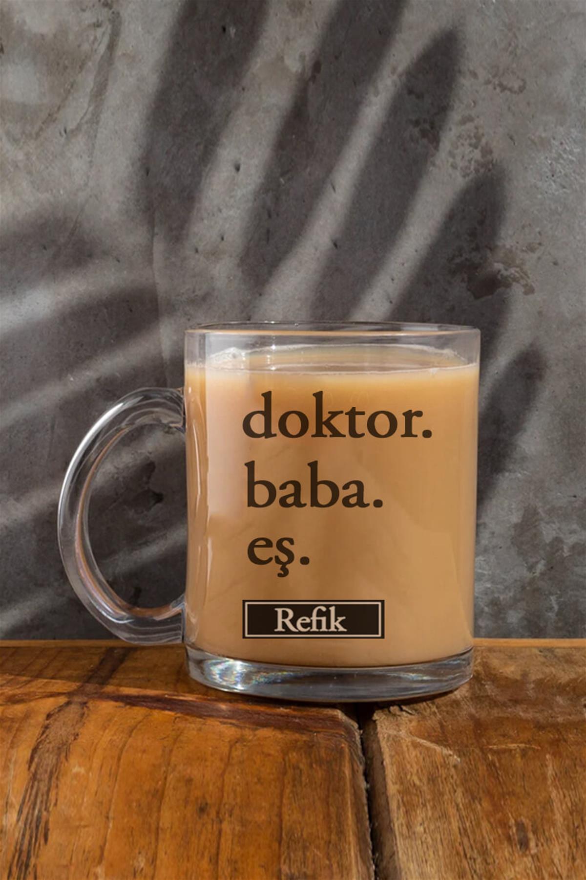 Doktor Babaya Hediye Cam Kahve Kupası