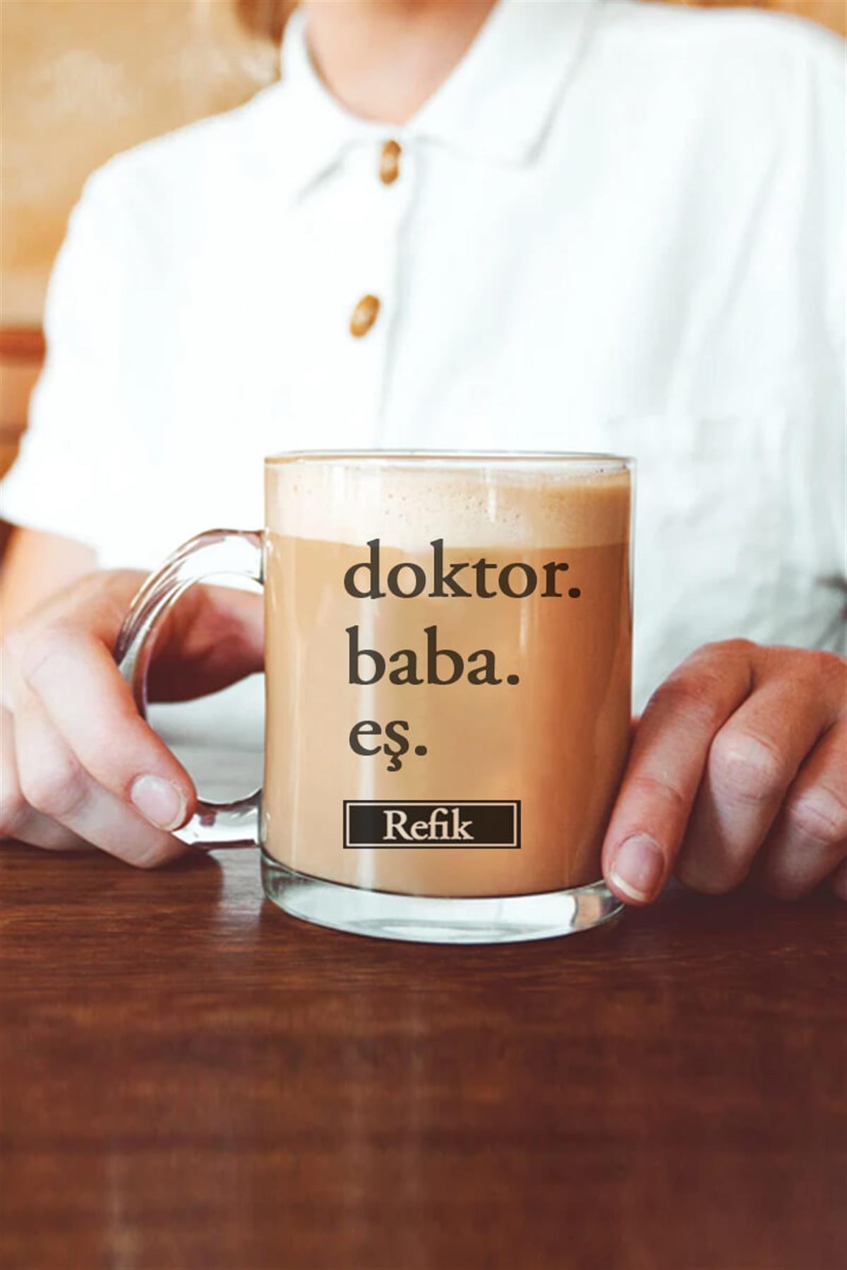 Doktor Babaya Hediye Cam Kahve Kupası