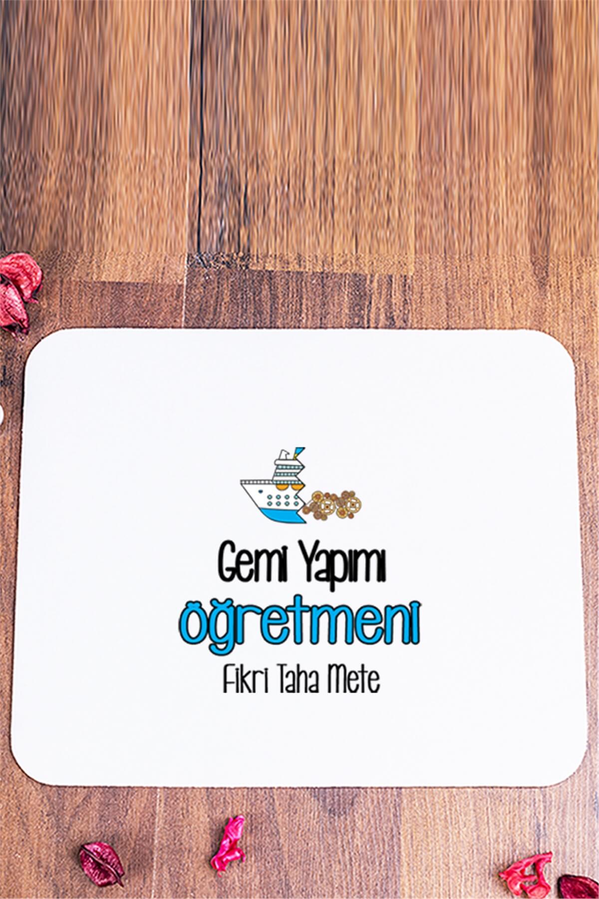 Gemi Yapımı Öğretmeni Mouse Pad