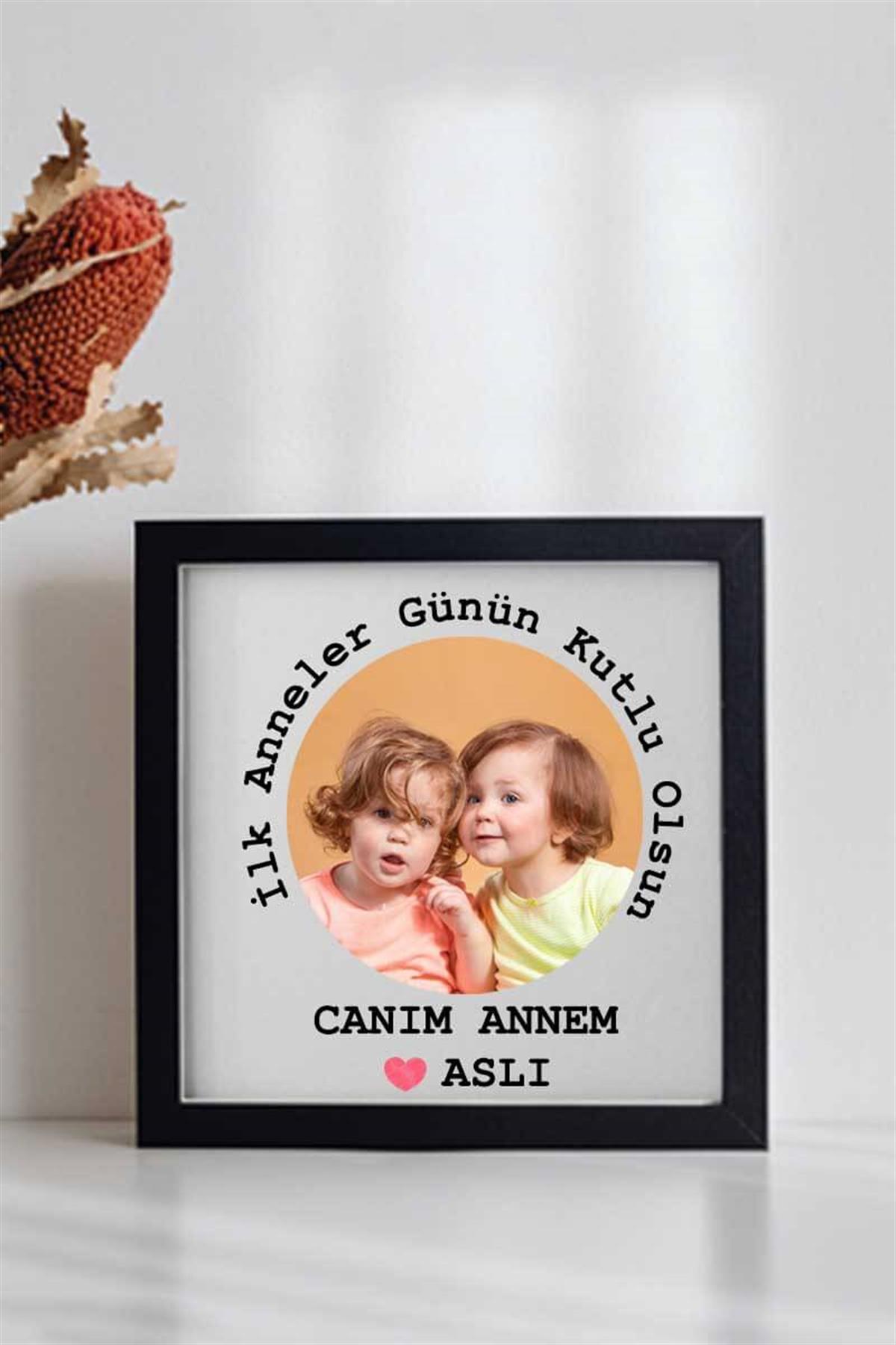 İlk Anneler Günü Hediyesi Tasarımlı Kare Çerçeve