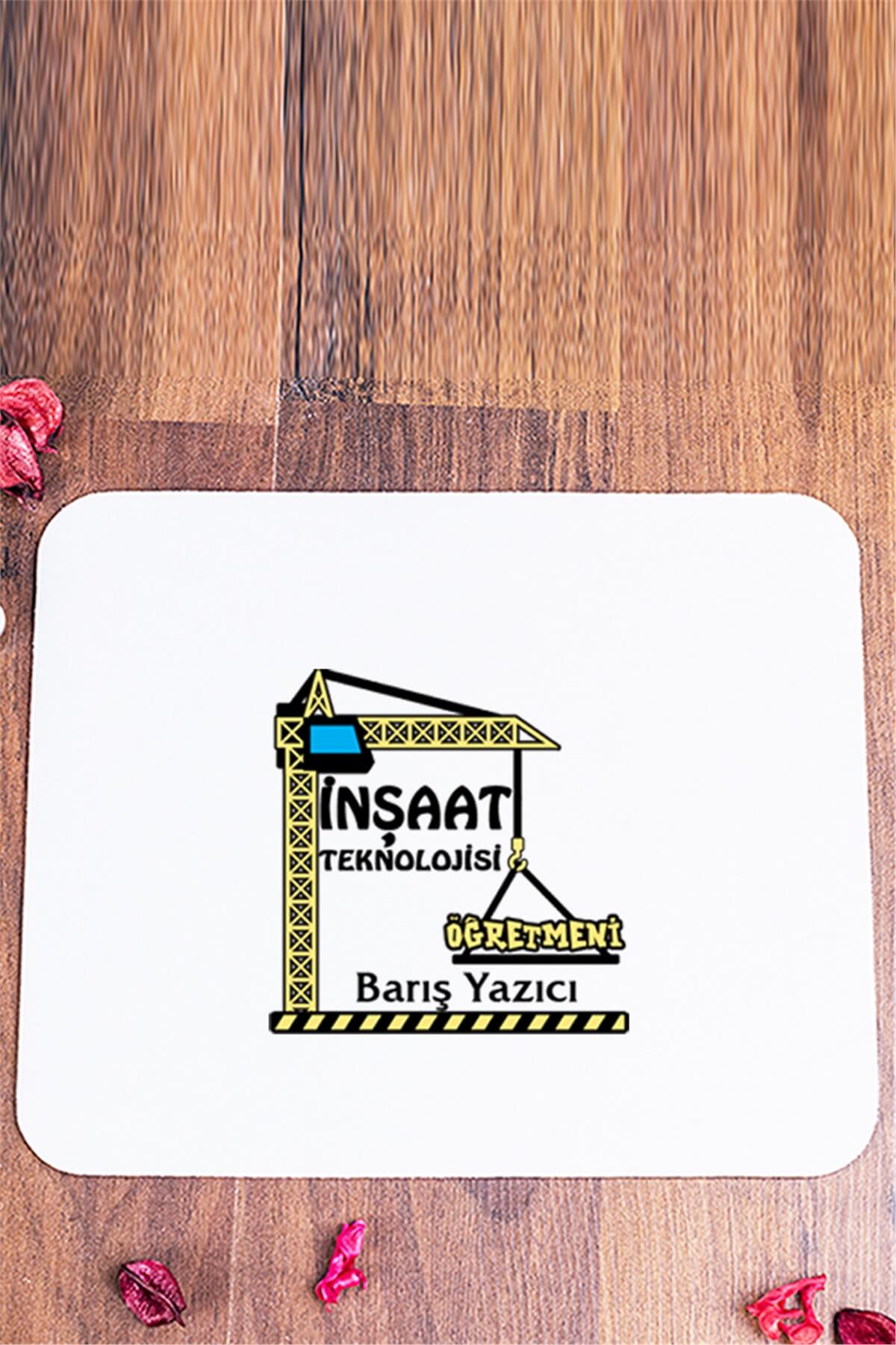 İnşaat Teknolojisi Öğretmeni Mouse Pad