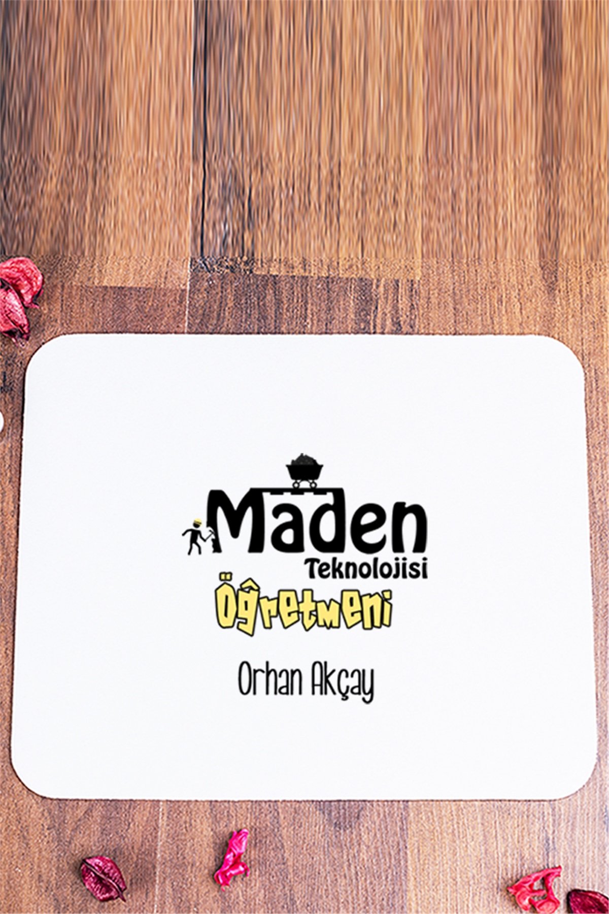 Maden Teknolojisi Öğretmeni Mouse Pad