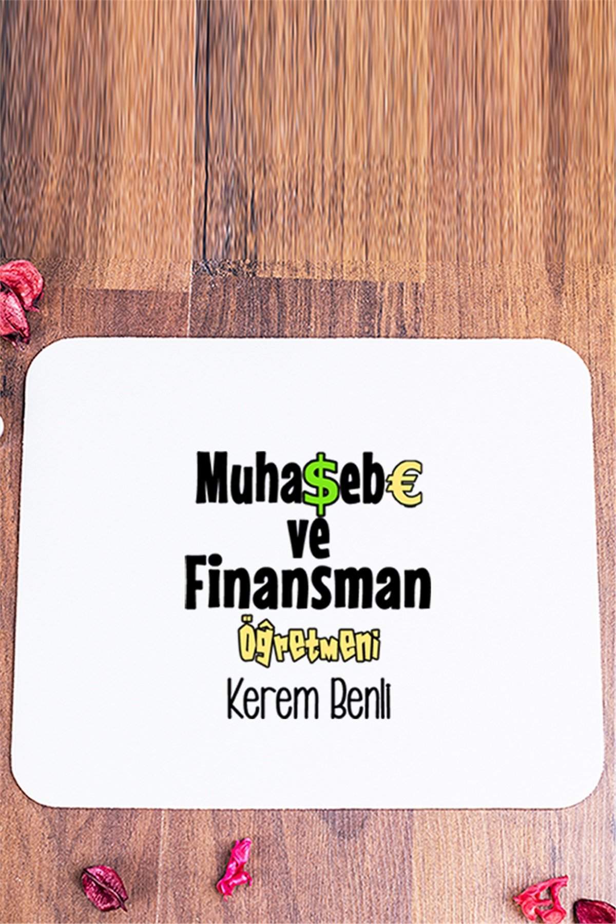 Muhasebe ve Finansman Öğretmeni Mouse Pad