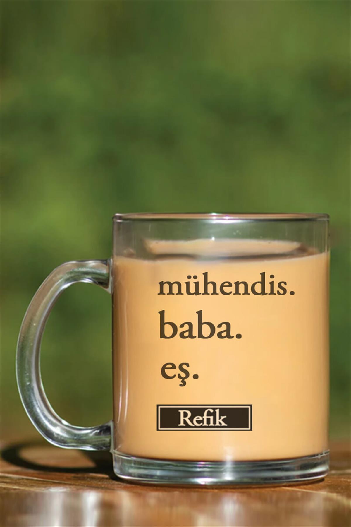 Mühendis Babaya Hediye Cam Kahve Kupası