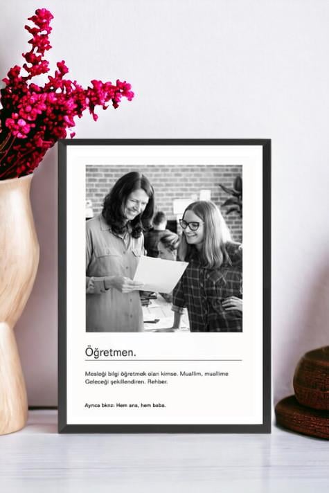 Öğretmene Hediye Siyah Beyaz Tasarım Kelime Anlamlı Hediyelik Çerçeve